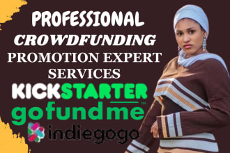 promote crowdfunding campaign on indiegogo kickstarter for fundraising promotion