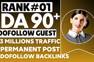 provide high da 90 guest post, DR 45 website