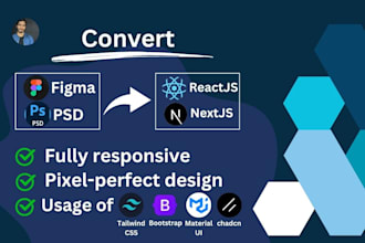 convert figma , PSD to reactjs or nextjs using tailwind CSS
