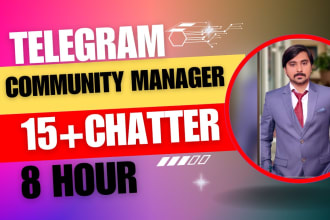 be your telegram community manager  with 20 chatter