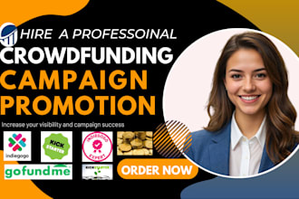 do kickstarter indiegogo gofundme crowdfunding promotion fundraising campaign