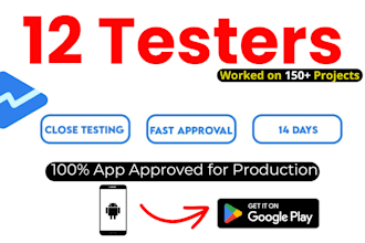 give 12 app testers for 14 days of closed testing any apps