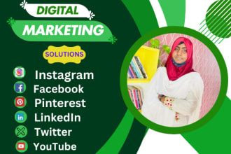 be your social media manager and full professional digital marketer