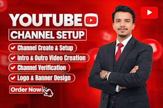 do best youtube channel create, and setup, professionally