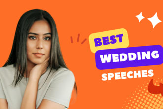 draft you a memorable wedding speech, best man speech, and maid of honor speech
