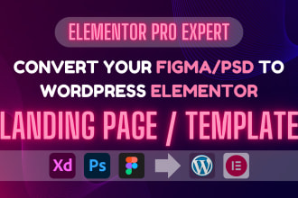 convert psd , figma , xd to elementor template with elementor expert