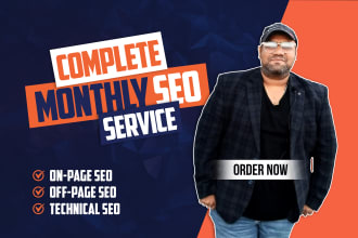 provide complete monthly SEO service for your website