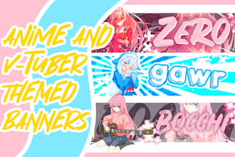 design anime and vtuber styled banners for all platform