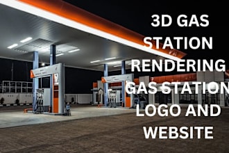 get you professional 3d gas station rendering gas station logo and website