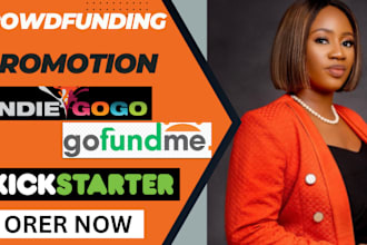 promote gofundme indiegogo kickstarter crowdfunding fundraising campaign