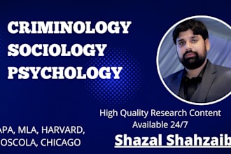 do 24 hours research on criminology, sociology, psychology