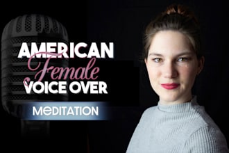 record an american female meditation voiceover