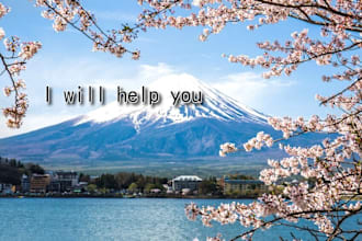 help you to do anything I am japanese living in japan