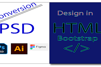 convert PSD, ai, figma to HTML by bootstraps