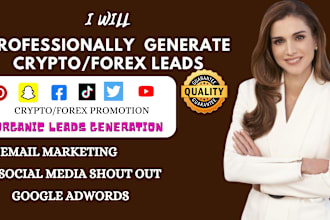 generate forex leads, crypto leads, investor leads and mca leads