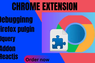 build, fix or modify google chrome extension plugin,  firefox extension, safari