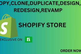 do duplicate shopify,shopify migration,shopify clone ,revamp shopify