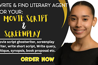 find a literary agent for your script or write a screenplay of any genre