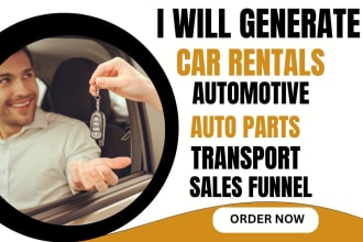 generate car rental leads automotive auto parts leads transport rental funnel