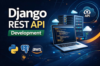 develop python django rest api for web or mobile application