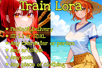 train a lora sd or sdxl , realistic or anime , stable diffusion