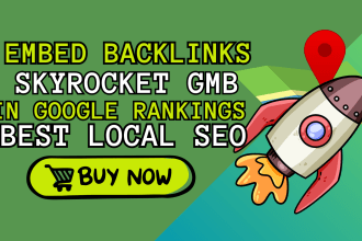 embed backlinks SEO, skyrocket gmb in google rankings