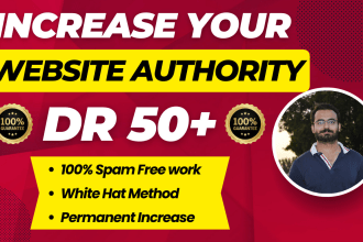 increase ahrefs domain rating to DR 50 with white hat high quality SEO backlinks