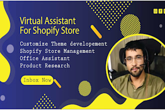 be your shopify virtual assistant or shopify store manager