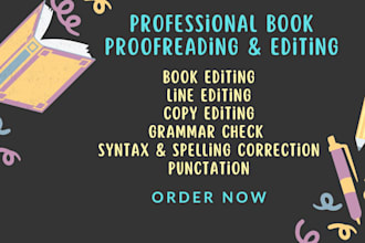 do english book proofreading, copy ,line and book editing