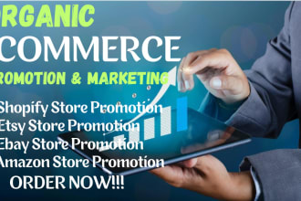 do shopify store promotion, etsy, amazon, ebay store promotion to get huge sales