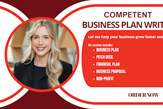 prepare a topnotch business plan, financial analysis, business proposal, pitch