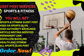 provide sports and fitness guest post on high da sports blog