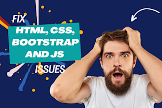 do html css bug fixing, fix js, fix responsive layout issue