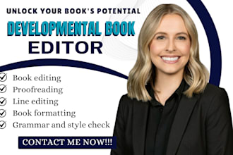 be your developmental book editor, format fiction novel, memoir non fiction book