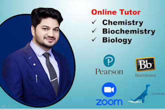 be your tutor in chemistry, biochemistry and biology