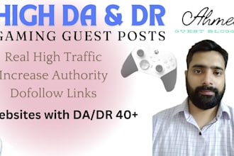 publish article gaming and fitness guest posts on high authority backlinks