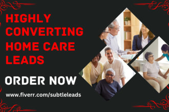 generate home care leads life insurance elderly care healthcare insurance leads