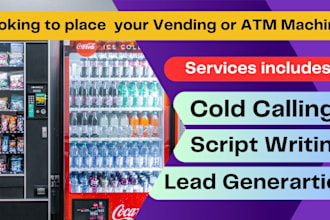 do cold calling for vending machine placement
