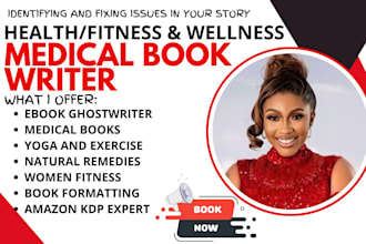 be ebook ghostwriter medical ebook health and fitness, wellness, medical article