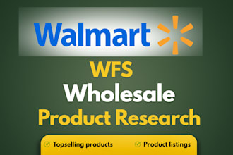 provide walmart wfs product research