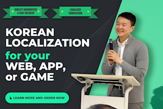 localize your web, app, or game into korean, or japanese