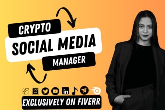 be your crypto social media manager and social media manager marketing