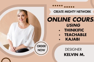 create a online course website in podia, thinkific, learnworld teachable, kajabi