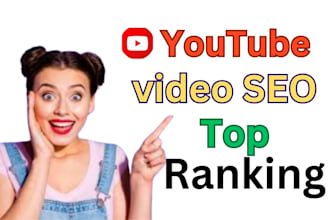 do  best youtube video SEO and optimization for top ranking
