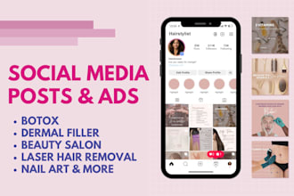 create social media posts and ads for botox, fillers, laser hair removal, beauty