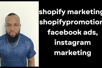 develop your shopify store and run ads for you