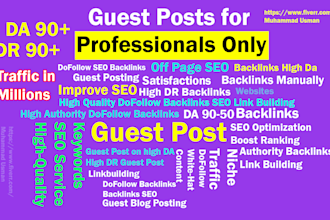 publish your guest post article on da 90 DR 90 sites