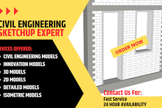 your sketchup expert for civil engineering projects 2d,3d