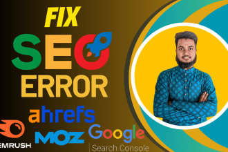 fix search console ahref semrush errors and technical SEO issues