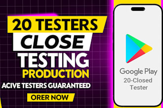 provide you 20 closed tester for your google play console